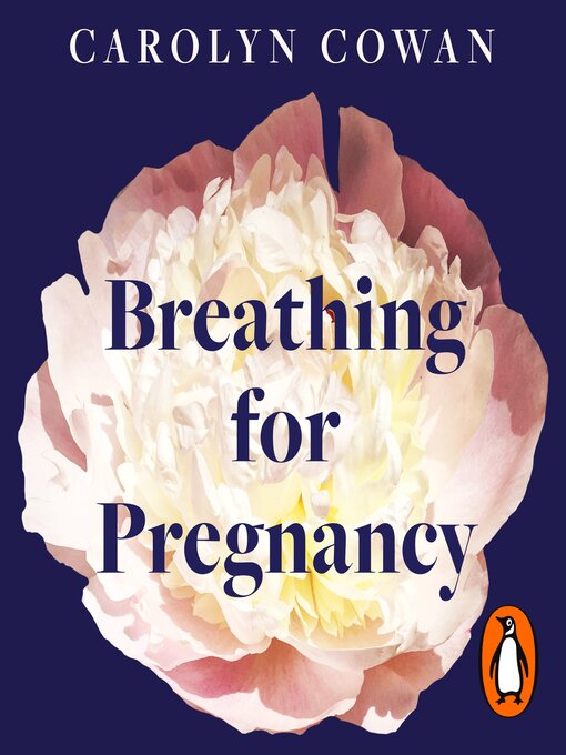 Title details for Breathing for Pregnancy by Carolyn Cowan - Available